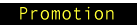 Promotion
